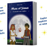Max et Yana - Un monde sans chiffres